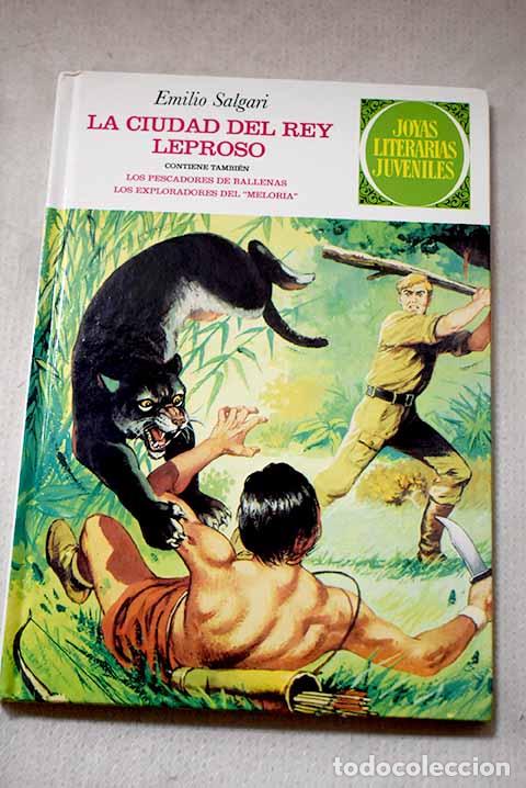 B&uuml;cher: La ciudad del rey leproso ; Los pescadores de ballenas ; Los explotadores del Meloria