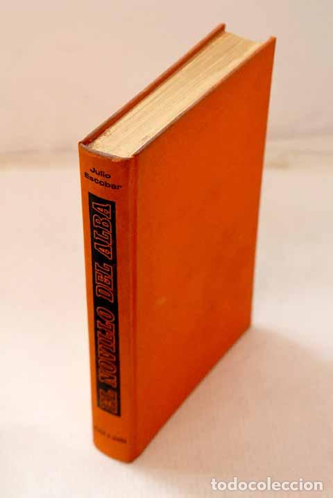 Livres: El novillo del alba: Escobar, Julio.- Escobar, Julio