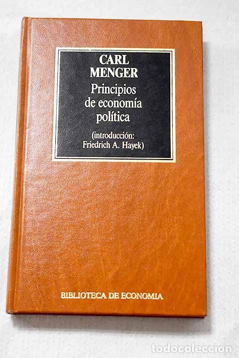 Livres: Principios de econom&iacute;a pol&iacute;tica.- Menger, Carl