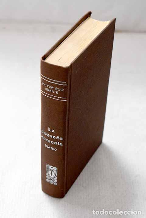 Livres: La peque&ntilde;a comedia: Ruiz Iriarte, V&iacute;ctor.- Ruiz Iriarte, V&iacute;ctor