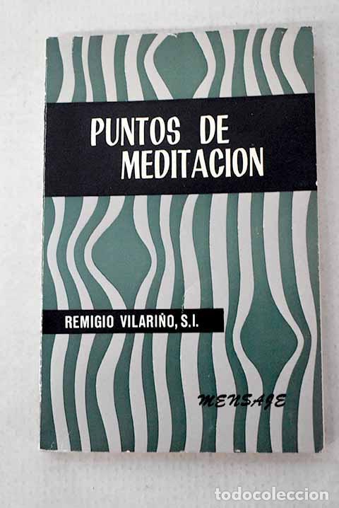 Livres: Puntos de meditaci&oacute;n para los ejercicios de San Ignacio.- Vilari&ntilde;o, Remigio