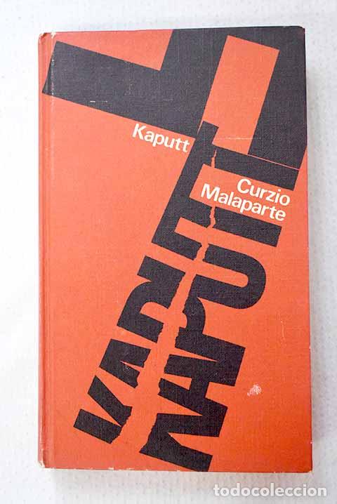 Livres: Kaputt: Malaparte, Curzio.- Malaparte, Curzio