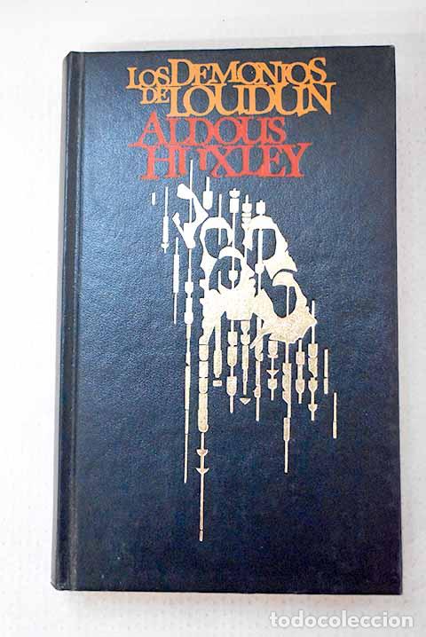 Livres: Los demonios de Loudun.- Huxley, Aldous
