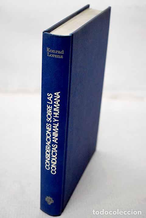 Livres: Consideraciones sobre las conductas animal y humana.- Lorenz, Konrad