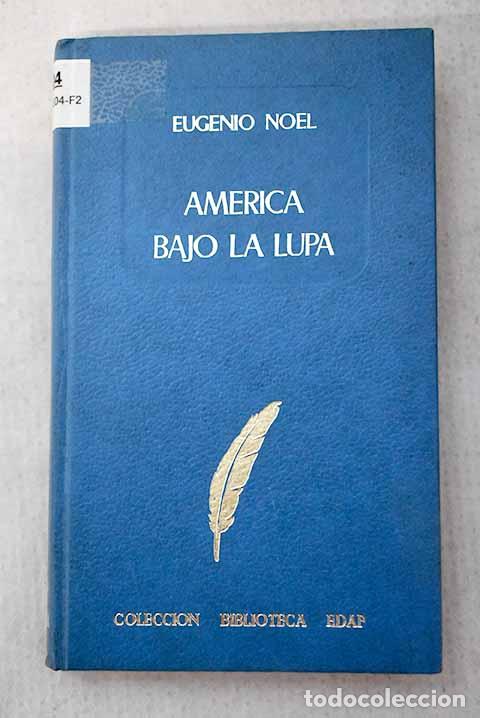 books: Am&eacute;rica bajo la lupa.- Noel, Eugenio