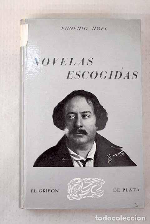 books: Novelas escogidas: Noel, Eugenio.- Noel, Eugenio