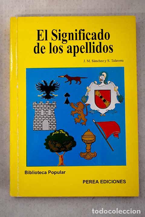 books: El significado de los apellidos.- S&aacute;nchez Miguel, Juan Manuel