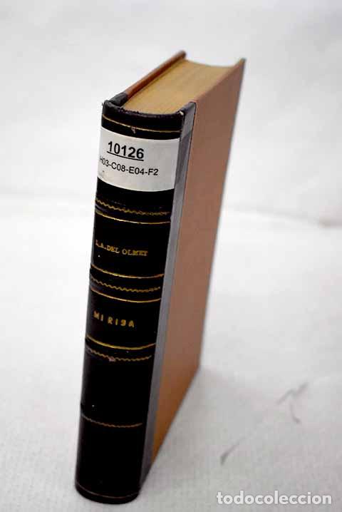 Libros: Mi risa: cr&oacute;nicas ejemplares.- Ant&oacute;n del Olmet, Luis