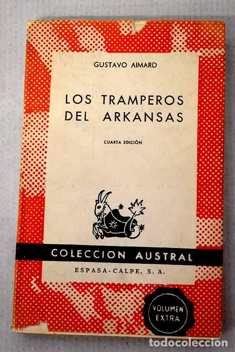 Libros: Los tramperos del Arkansas.- Aimard, Gustave