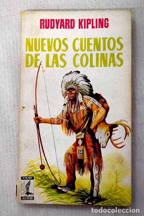 Libros: Nuevos cuentos de las colinas.- Kipling, Rudyard