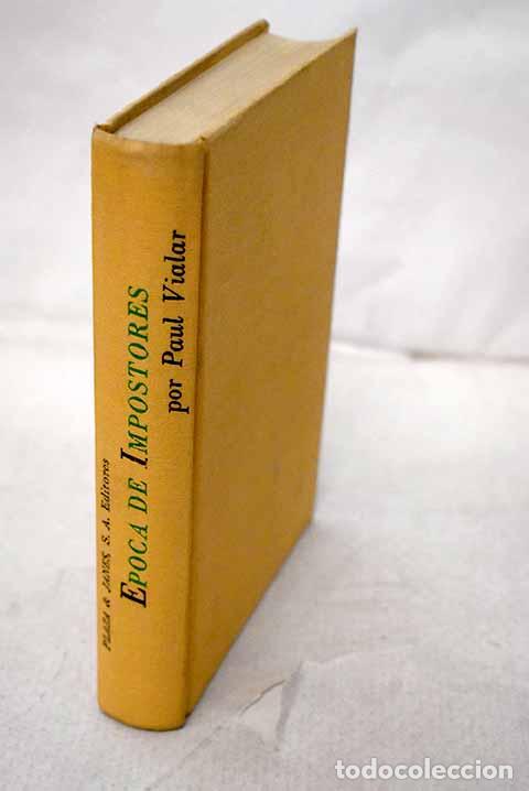 Libros: Epoca de impostores: Vialar, Paul.- Vialar, Paul
