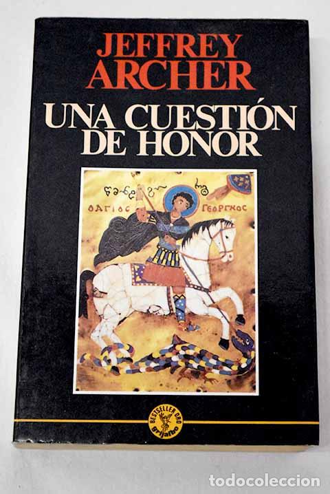 Libros: Una cuesti&oacute;n de honor.- Archer, Jeffrey