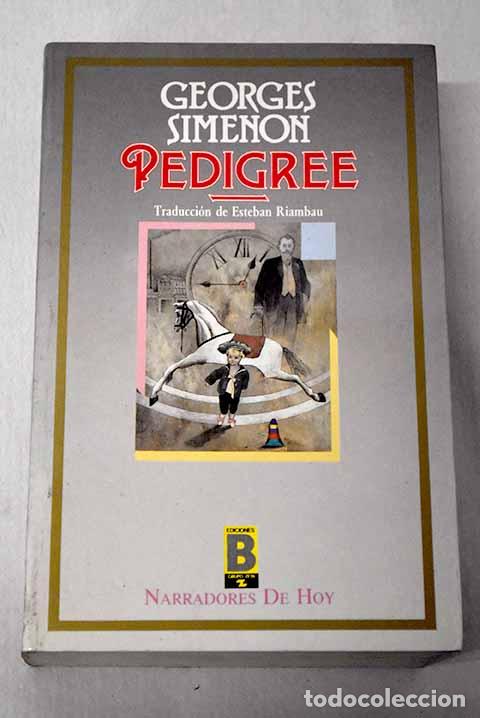 Libros: Pedigree: Simenon, Georges.- Simenon, Georges