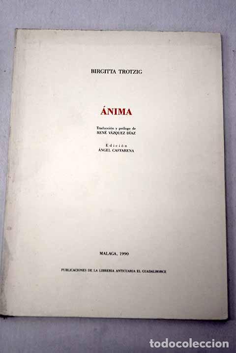 Libri di seconda mano: &Aacute;nima: Trotzig, Birgitta.- Trotzig, Birgitta