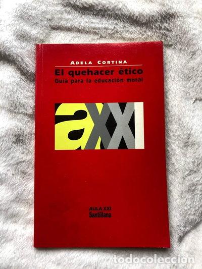 Libri di seconda mano: El quehacer &eacute;tico- 9788429448818