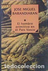 Livros em segunda m&atilde;o: El hombre primitivo en el Pa&iacute;s Vasco- 9788489077201
