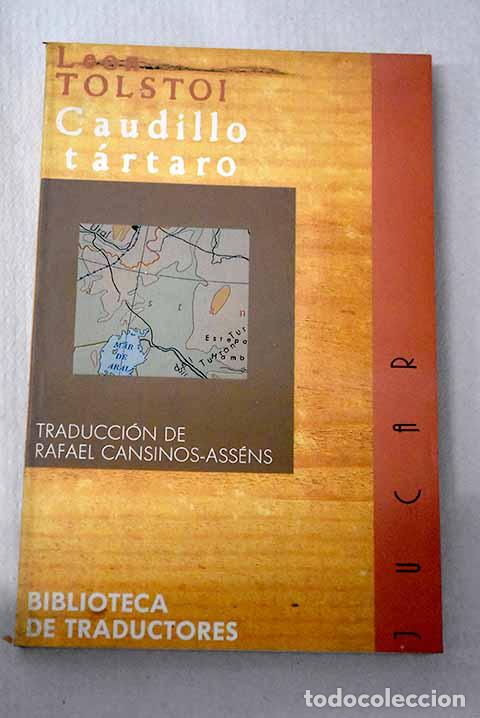 Libros: Caudillo t&aacute;rtaro: Tolstoi, Leon.- Tolstoi, Leon