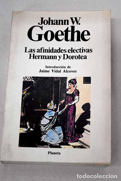 Livros em segunda m&atilde;o: Las afinidades electivas.- Goethe, Johann Wolfgang von