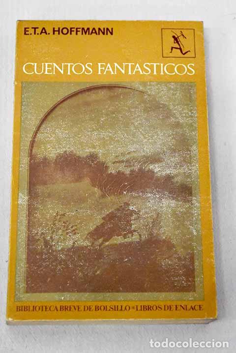 Livros em segunda m&atilde;o: Cuentos fantasticos: Hoffmann, Ernst T. A..- Hoffmann, Ernst T. A.