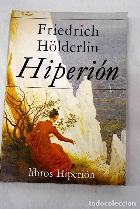 Livros em segunda m&atilde;o: Hiperi&oacute;n o el eremita en Grecia.- Holderlin, Friedrich