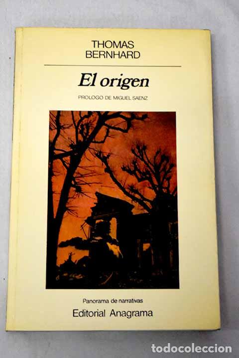 Livros em segunda m&atilde;o: El origen: una indicaci&oacute;n.- Bernhard, Thomas