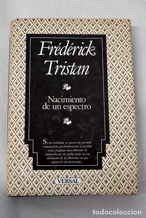 Livros em segunda m&atilde;o: Nacimiento de un espectro.- Tristan, Fr&eacute;d&eacute;rick