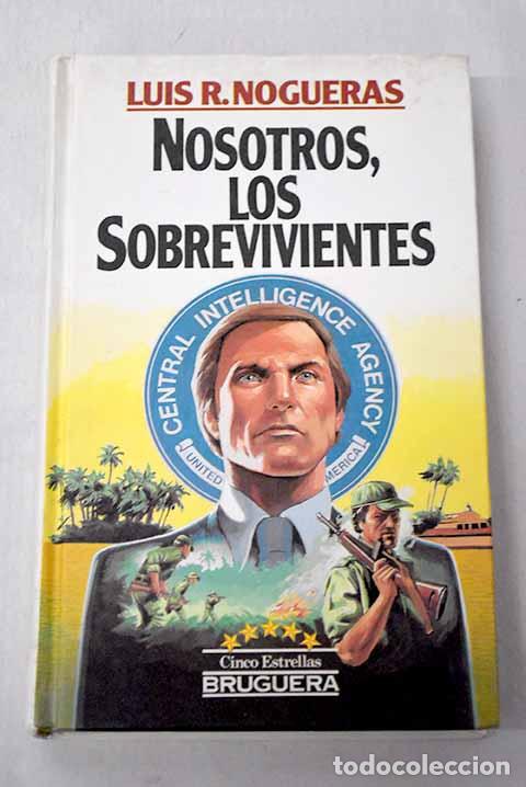 Livros em segunda m&atilde;o: Nosotros, los sobrevivientes.- Nogueras, Luis Rogelio