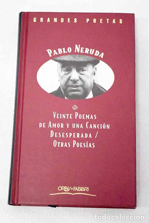 Livros em segunda m&atilde;o: Veinte poemas de amor y una canci&oacute;n desesperada, otras poes&iacute;as.- Neruda, Pablo