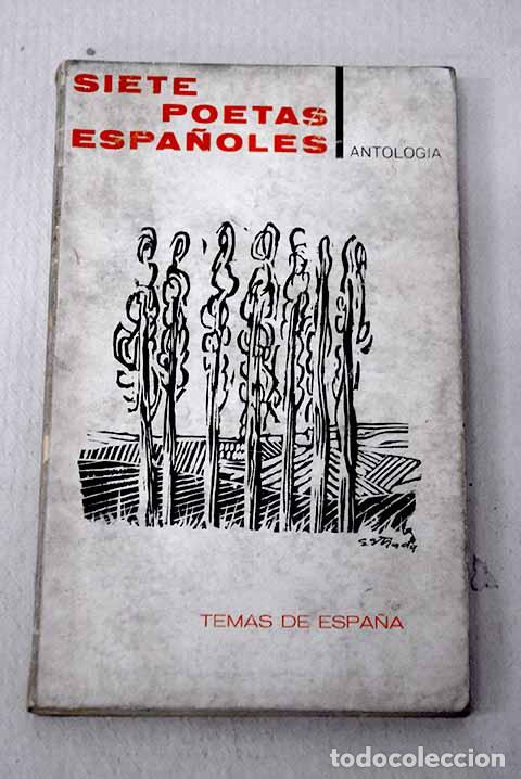 Libros: Siete poetas espa&ntilde;oles: Antonio Machado, Juan Ram&oacute;n Jim&eacute;nez, Pedro Salinas, Jorge Guill&eacute;n