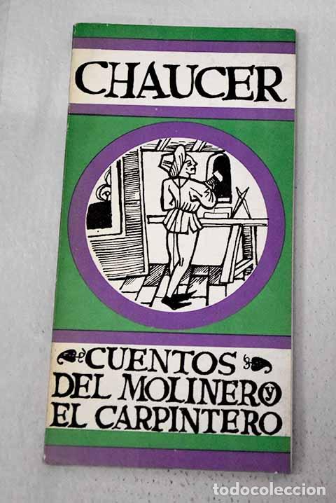 Libros: Cuentos del molinero y el carpintero.- Chaucer, Geoffrey
