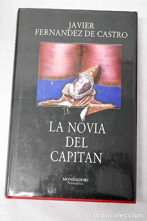Libros: La novia del capit&aacute;n.- Fern&aacute;ndez de Castro, Javier