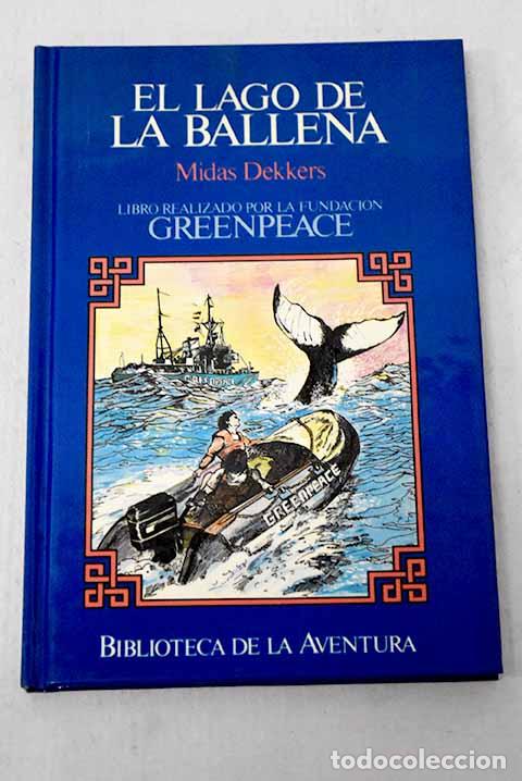 Libros: El lago de la ballena.- Dekkers, Midas