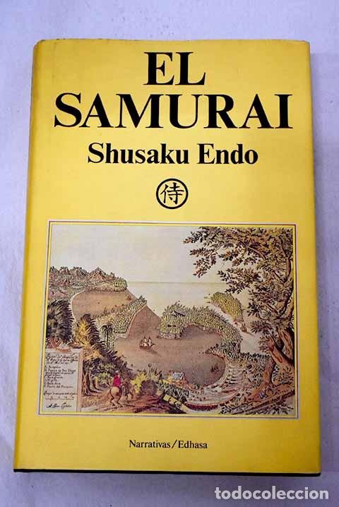 Libros: El samurai: Endo, Shusaku.- Endo, Shusaku