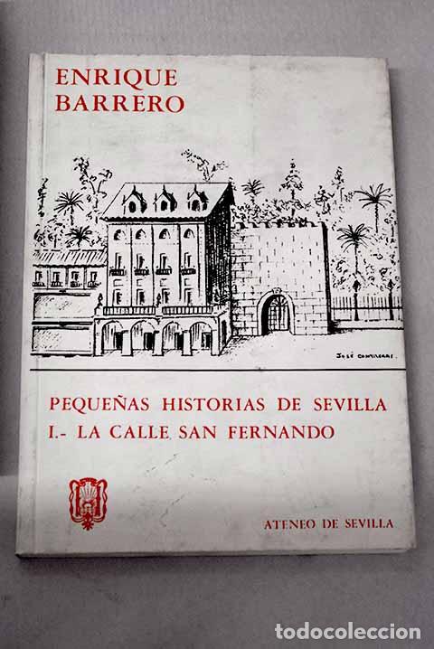 Libros: Peque&ntilde;as historias de Sevilla.- Barrero Gonz&aacute;lez, Enrique