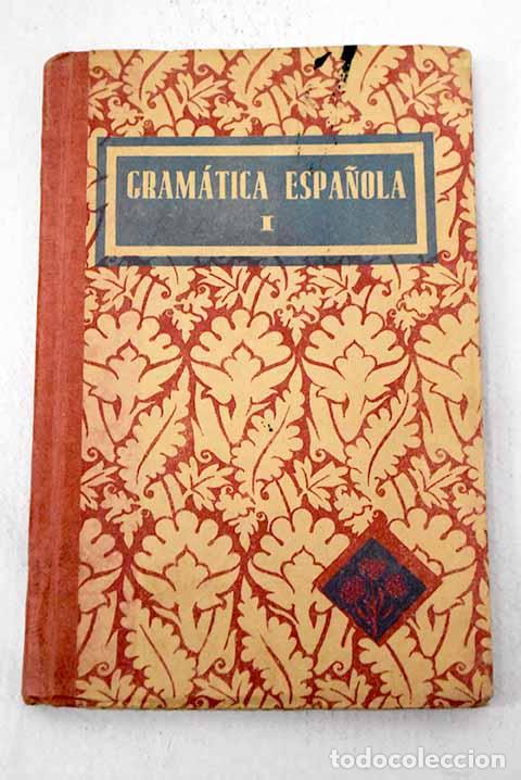 Libros: Gram&aacute;tica Espa&ntilde;ola: Primer grado