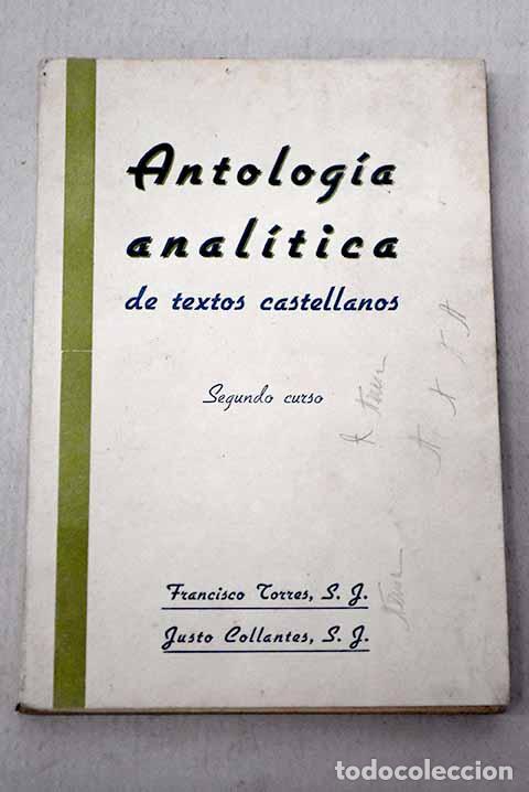 Libros: Antolog&iacute;a anal&iacute;tica de textos castellanos: ejercicios de prelecci&oacute;n, segundo curso