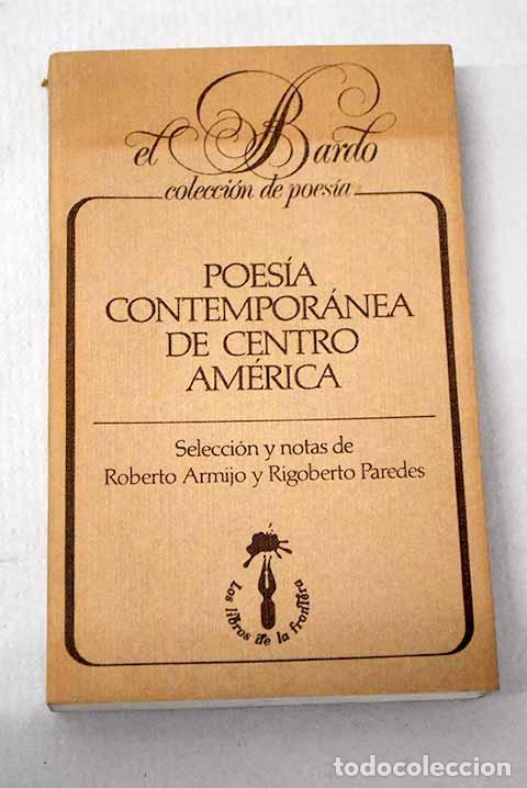 Libros: Poes&iacute;a contempor&aacute;nea de Centro Am&eacute;rica: (selecci&oacute;n de poetas nacidos alrededor de 1900-1950)