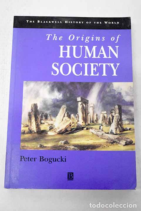 Libros: The origins of human society.- Bogucki, Peter