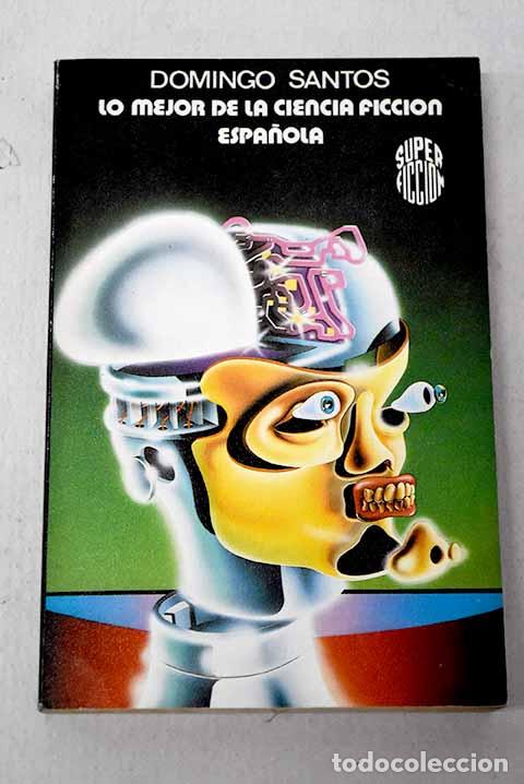 Libros: Lo mejor de ciencia ficci&oacute;n espa&ntilde;ola