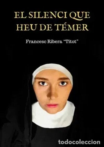 Livres: El silenci que heu de t&eacute;mer- 9788409550876