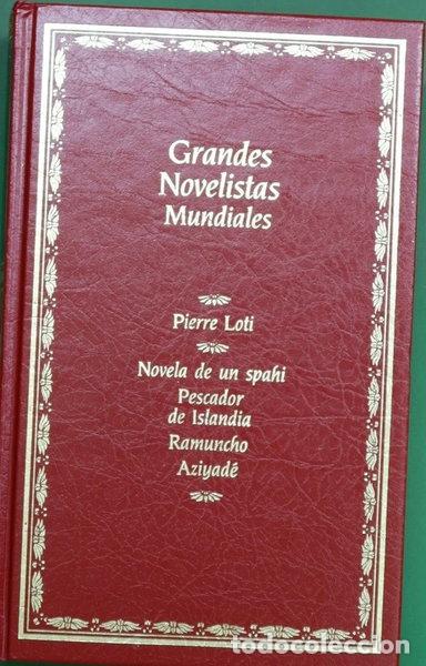 Livres: Novela de un spahi ; Pescador de Islandia ; Ramuncho ; Aziyad&eacute;- 9788432070501