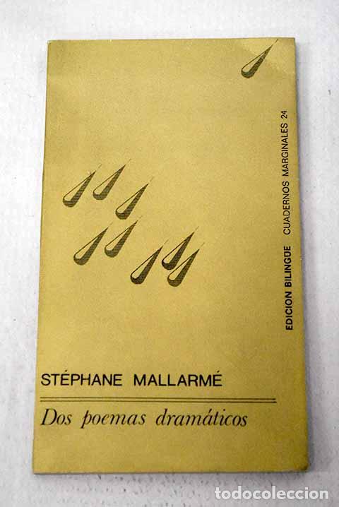 Livres: Dos poemas dram&aacute;ticos: La siesta de un fauno; Las nupcias de Herod&iacute;as.- Mallarm&eacute;, St&eacute;phane