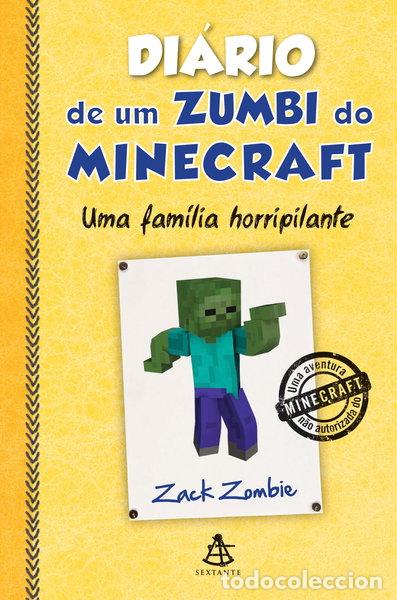 Libros: Di&aacute;rio de um zumbi do Minecraft: Uma fam&iacute;lia horripilante- 9788543103839