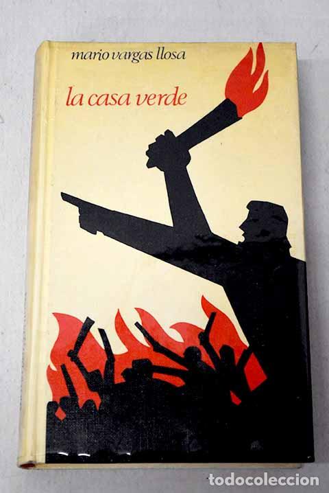Libros: La casa verde: Vargas Llosa, Mario.- Vargas Llosa, Mario