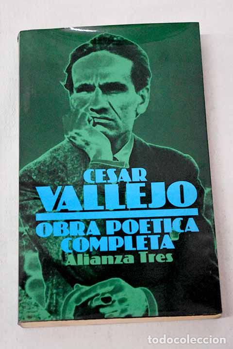 Libros: Obra po&eacute;tica completa.- Vallejo, C&eacute;sar