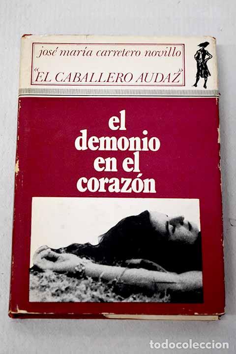 books: El demonio en el coraz&oacute;n.- El Caballero Audaz