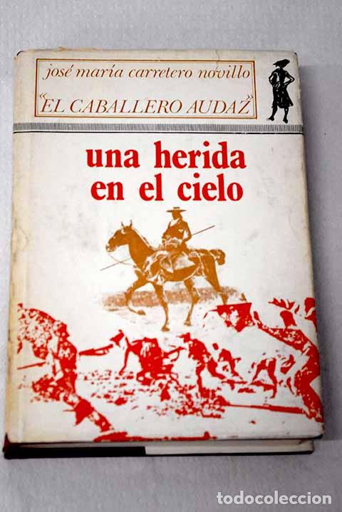 books: Una herida en el cielo.- El Caballero Audaz