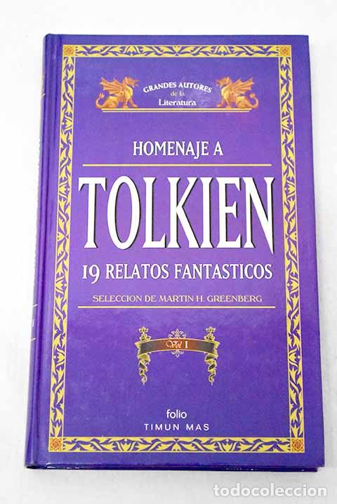 Libros: Homenaje a Tolkien: 19 relatos fant&aacute;sticos, tomo I