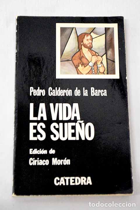 Libros: La vida es sue&ntilde;o: Calder&oacute;n de la Barca, Pedro.- Calder&oacute;n de la Barca, Pedro