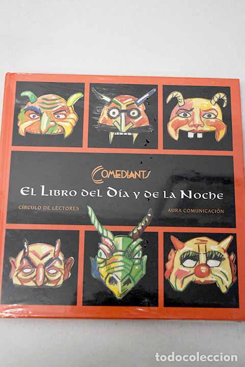 Libros: El libro del d&iacute;a y de la noche: treinta a&ntilde;os de sombras y despertares